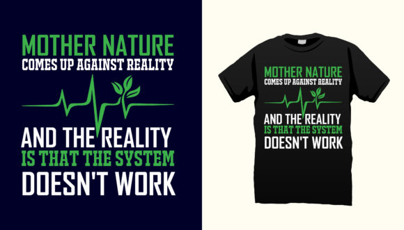 Earth Day Mother Nature Tshirt Design for Graphics & Print