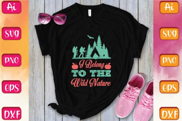 Exploring I Belong to the Wild Nature for T-Shirt Designs