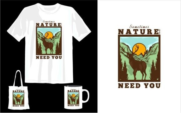 Nature Need You T-shirt Design: A Versatile Graphics Asset